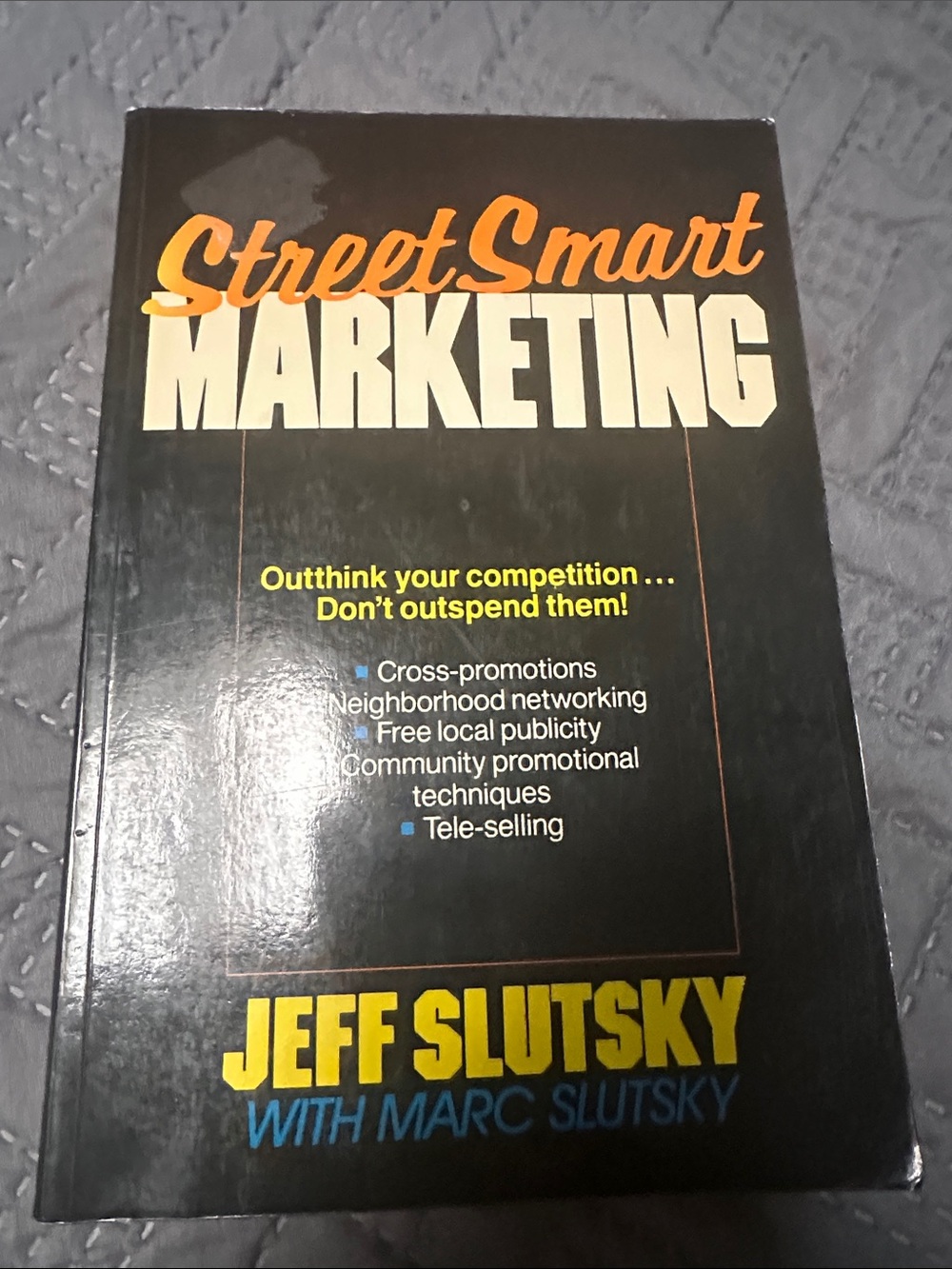 StreetSmart Marketing by Jeff Slutsky - Black & Yellow Cover